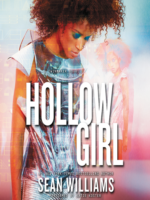 Title details for Hollowgirl by Sean Williams - Available